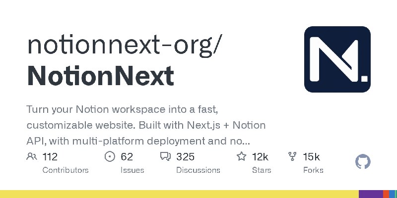GitHub - notionnext-org/NotionNext: Turn your Notion workspace into a fast, customizable website. Built with Next.js + Notion API…